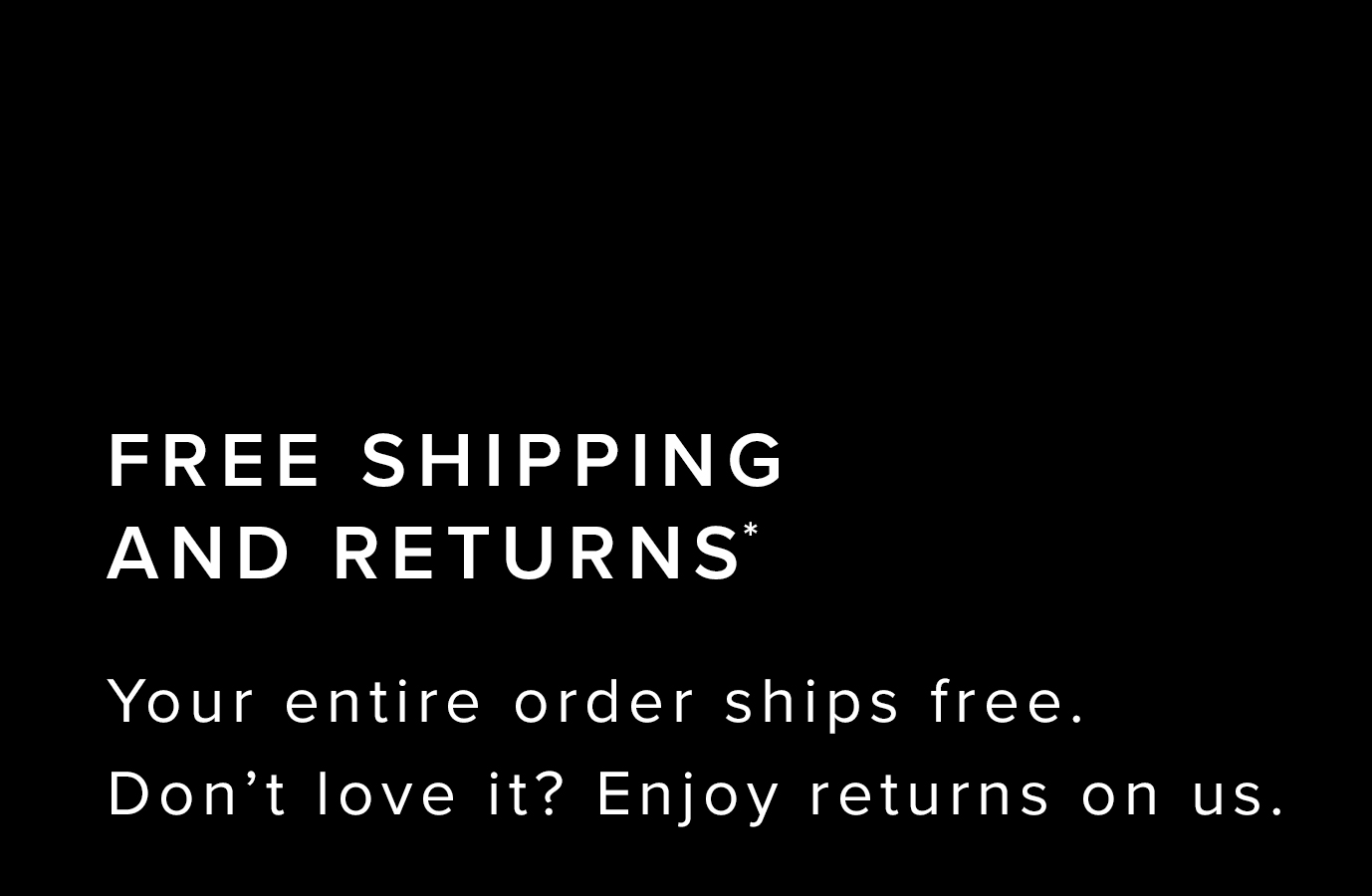Free Shipping & Returns